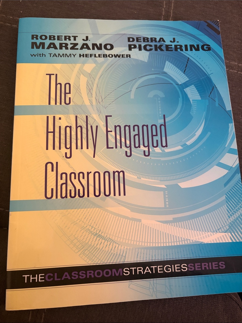 The Highly Engaged Classroom Textbook